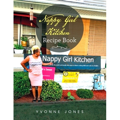 预订 Nappy Girl Kitchen Recipe Book: 9781664157002