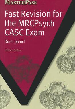 【预订】Fast Revision for the MRCPsych CASC Exam