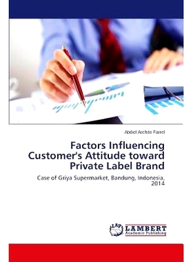 预订 Factors Influencing Customer’s Attitude toward Private Label Brand: 9783659635885