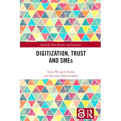 预订 Digitization, Trust and SMEs 数字化、信任与中小企业: 9781032698182