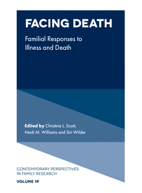 预订 Facing Death: Familial Responses to Illness and Death 直面*：家庭对疾病和*的反应: 9781803822648