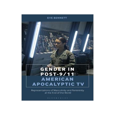 [预订]Gender in Post-9/11 American Apocalyptic TV 9781501331084