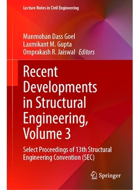预订 Recent Developments in Structural Engineering, Volume 3: Select Proceedings of 13th Structural Engineering Conventi