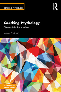 【预订】Constructivist Approaches in Coaching Psychology 9780367860981