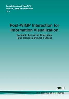[预订]Post-WIMP Interaction for Information Visualization 9781680838268