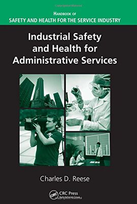【预订】Industrial Safety and Health for Administrative Services