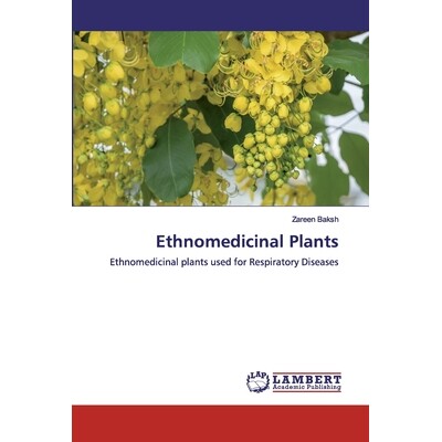 预订 Ethnomedicinal Plants: Ethnomedicinal plants used for Respiratory Diseases 民族*植物: 9786200102829