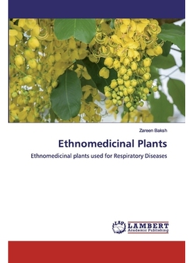 预订 Ethnomedicinal Plants: Ethnomedicinal plants used for Respiratory Diseases 民族*植物: 9786200102829