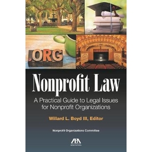 预订 Nonprofit Law: A Practical Guide to Legal Issues for the Nonprofit Organization 非营利法:非营利组织法律问题的实用