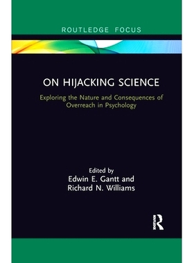 预订 On Hijacking Science: Exploring the Nature and Consequences of Overreach in Psychology 论劫持科学：探索心理学中*的