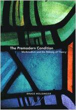 【预订】The Premodern Condition 9780226349725