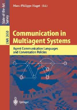 【预订】Communication in Multiagent Systems