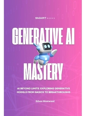 预订 Generative AI Mastery: A Strategic Roadmap for Business Transformation: 9798302617194