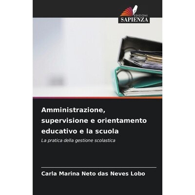 预订 Amministrazione, supervisione e orientamento educativo e la scuola 9786208442712