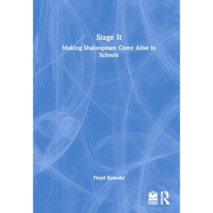 Alive 9781032789170 把它搬上舞台：让莎士比亚在学校里活灵活现 Schools Come Shakespeare Making Stage 预订