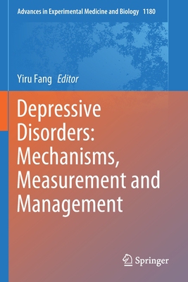 【预订】Depressive Disorders: Mechanisms, Measurement and Management