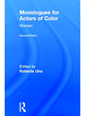 预订 Monologues for Actors of Color: Women 有色人种演员的独白：女性 第2版: 9781138857278