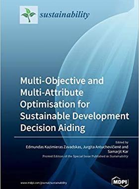 【预售】Multi-Objective and Multi-Attribute Optimisation for Sustainable Development Decision Aiding