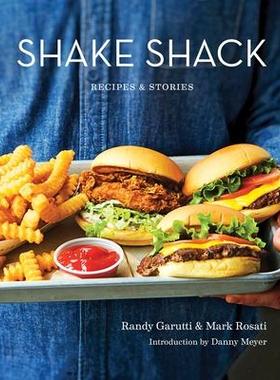 预订 Shake Shack: Recipes & Stories: A CookbookShake Shack：食谱与故事：烹饪书: 9780553459814