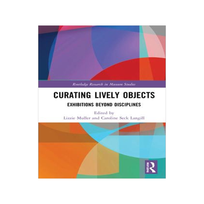 [预订]Curating Lively Objects 9780367148027