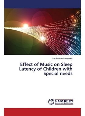 预订 Effect of Music on Sleep Latency of Children with Special Needs: 9783659148620