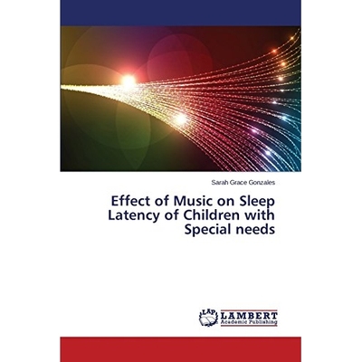 预订 Effect of Music on Sleep Latency of Children with Special Needs: 9783659148620