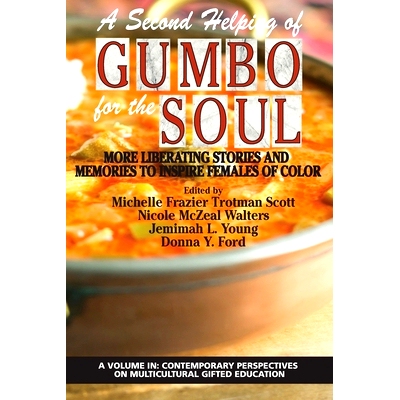 预订 A Second Helping of Gumbo for the Soul: More Liberating Stories and Memories to Inspire Females of Color: 978164113