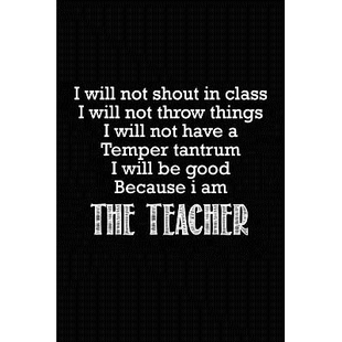 预订 I Will Not Shout In Class: Teacher Gifts: 9781072929246