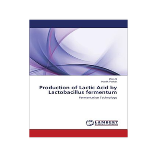 [预订]Production of Lactic Acid by Lactobacillus Fermentum 9783659403866