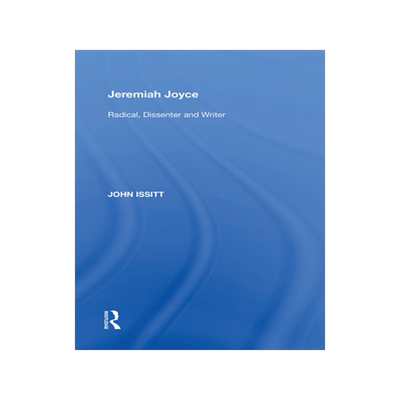 [预订]Jeremiah Joyce: Radical, Dissenter and Writer