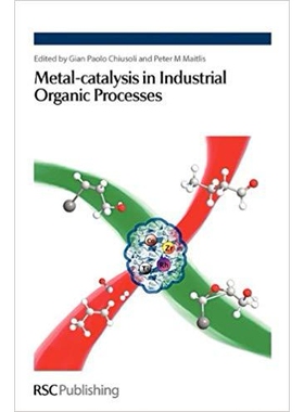 预订 Metal-catalysis in Industrial Organic Processes 工业有机过程中的金属催化: 9780854041503