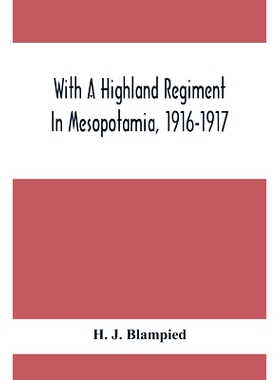 预订 With A Highland Regiment In Mesopotamia, 1916-1917: 9789354412943
