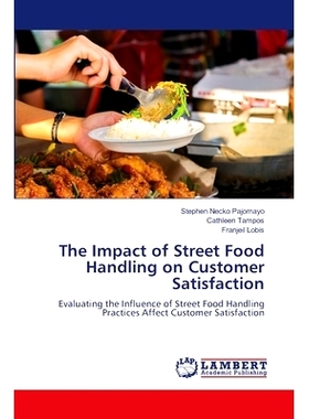 预订 The Impact of Street Food Handling on Customer Satisfaction: 9786207647620