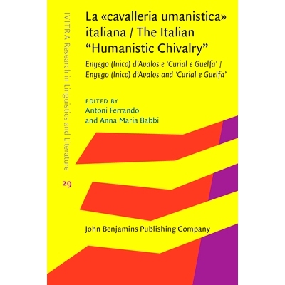 预订 La «cavalleria umanistica» italiana / The Italian “Humanistic Chivalry”.: Enyego (Inico) d’Avalos e ‘Curial e
