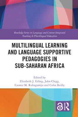 【预订】Multilingual Learning and Language Supportive Pedagogies in Sub-Saharan Africa 9780367463533