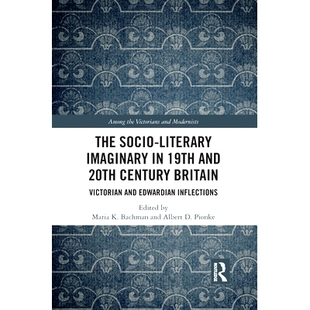 Imaginary and The Literary Edwardian 预订 Victorian Socio Century 20th 19th Inflections Britain