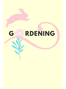 预订 Gardening: Planting Tracker, Shopping List, Plot Plans, Hanging Basket Info. and So Much More: 9781695258488