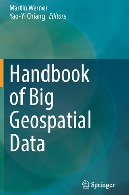 【预订】Handbook of Big Geospatial Data