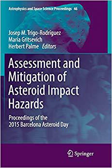 【预售】Assessment and Mitigation of Asteroid Impact Hazards: Proceedings of the 2015 Barcelona Asteroid Day