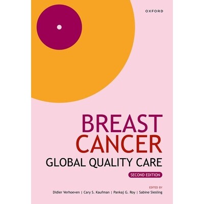 预售 Breast Cancer Global Quality Care 乳腺癌:全球优质诊疗与照护指南 9780198911296