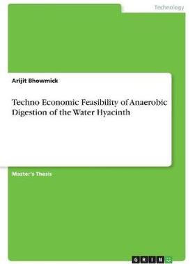 预订 Techno Economic Feasibility of Anaerobic Digestion of the Water Hyacinth