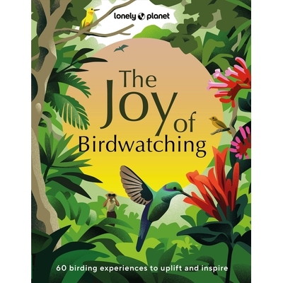 预订 Lonely Planet the Joy of Birdwatching: 9781837582655