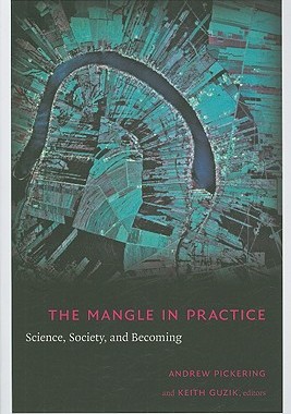 【预售】The Mangle in Practice: Science, Society, and Becoming