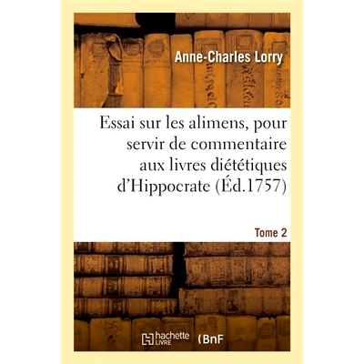 预订 Essai sur les alimens, pour servir de commentaire aux livres diététiques d’Hippocrate. Tome 2 关于食物的文章，作