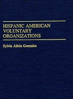 预订 Hispanic American Voluntary Organizations: 9780313209499