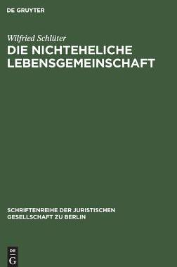 【预订】Die nichteheliche Lebensgemeinschaft 9783110086072