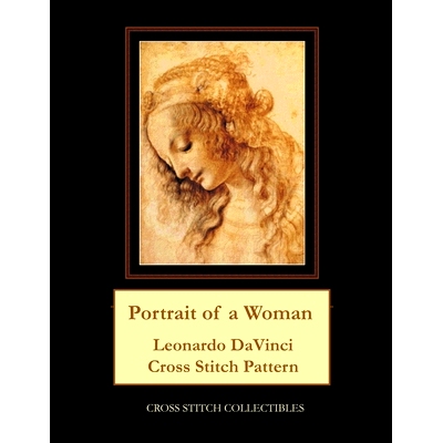 预订 Portrait of a Woman: Leonardo DaVinci Cross Stitch Pattern: 9781978456327
