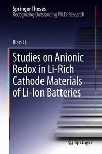 【预订】Studies on Anionic Redox in Li-Rich Cathode Materials of Li-Ion Batteries