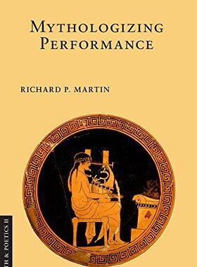 [预订]Mythologizing Performance 9781501713101