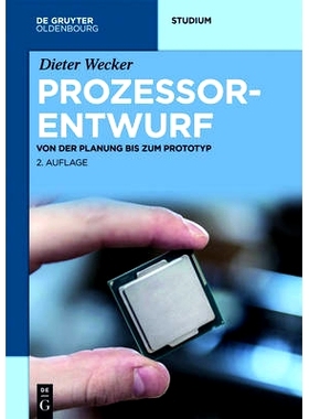 预订 Prozessorentwurf: Von der Planung bis zum Prototyp: 9783110402964